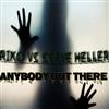Riko vs Steve Heller - Anybody Out There