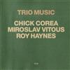 descargar álbum Chick Corea, Miroslav Vitous, Roy Haynes - Trio Music