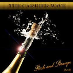 Download The Carrier Wave - Rich And Strange EP