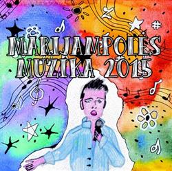 Download Various - Marijampolės Muzika 2015