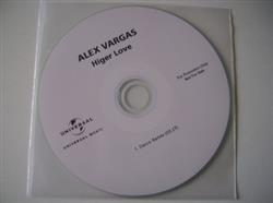 Download Alex Vargas - Higher Love Decco Remix