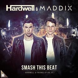 Download Hardwell & Maddix - Smash This Beat