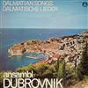 lytte på nettet Ansambl Dubrovnik - Dalmatian Songs Dalmatische Lieder