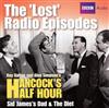 télécharger l'album Ray Galton & Alan Simpson, Tony Hancock - Ray Galton And Alan Simpsons Hancocks Half Hour The Lost Radio Episodes