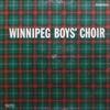 online anhören Winnipeg Boys' Choir - Winnipeg Boys Choir
