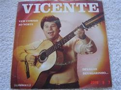 Download Vicente (Do Nascimento) - Vem Comigo Ao Norte