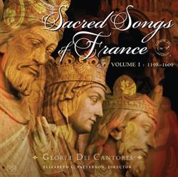 Download Gloriae Dei Cantores, Elizabeth C Patterson - Sacred Songs Of France Volume 1 1198 1609