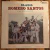 télécharger l'album Eladio Romero Santos Y Su Conjunto - Eladio Romero Santos Y Su Conjunto