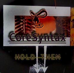 Download Coresyntax - Hold Them