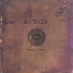 Download DC Talk - Jesus Freak