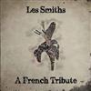 lyssna på nätet Various - Les Smiths A French Tribute