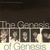 online anhören Genesis, Peter Gabriel - The Genesis of Genesis