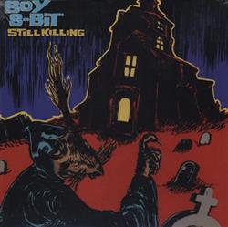 Download Boy 8Bit - Still Killing