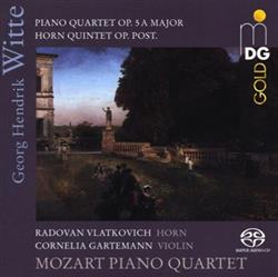 Download Georg Hendrik Witte, Radovan Vlatkovich, Cornelia Gartemann, Mozart Piano Quartet - Piano Quartet Op 5 A Major Horn Quintet Op Post