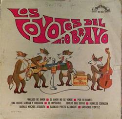 Download Los Coyotes Del Rio Bravo - Los Coyotes Del Rio Bravo