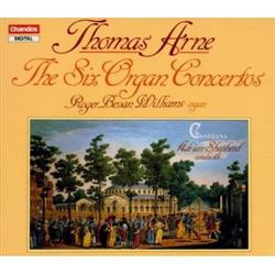 Download Thomas Arne Roger Bevan Williams Cantilena Adrian Shepherd - The Six Organ Concertos