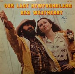 Download Ben Weatherby - Our Lady Newfoundland