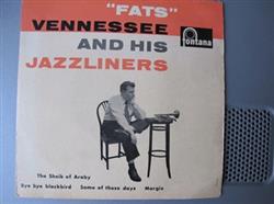 Download Fats Vennessee And His Jazzliners - The Sheik Of Araby