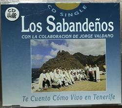 Download Los Sabandeños - Te Cuento Como Vivo En Tenerife