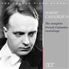 écouter en ligne Robert Casadesus - The Complete French Columbia Recordings