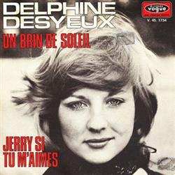 Download Delphine Desyeux - Un Brin Du Soleil Jerry Si Tu MAimes