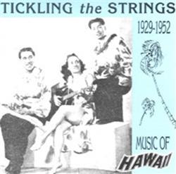 Download Various - Tickling The Strings Music Of Hawaii 1929 1952