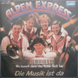 Download Alpen Express - Die Musik Ist Da