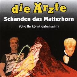 Download Die Ärzte - Schänden Das Matterhorn Aufstand Im Käseland