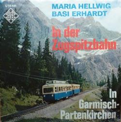 Download Maria Hellwig, Basi Erhardt - In Der Zugspitzbahn