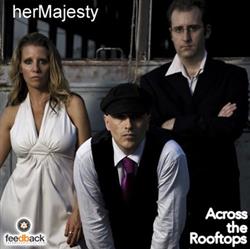 Download herMajesty - Across The Rooftops