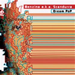 Download Benzina AKA Scandurra - Dream Pop