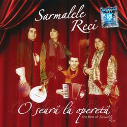 Download Sarmalele Reci - O Seară La Operetă The Best Of Sarmalele Reci