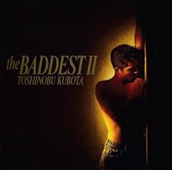 Download Toshinobu Kubota 久保田利伸 - The Baddest 2