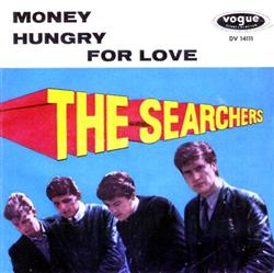 Download The Searchers - Money Hungry For Love