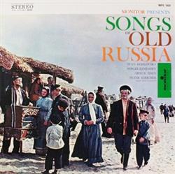 Download Ivan Kozlovsky, Sergei Lemeshev, Artur Eisen, Peter Kirichek - Monitor Presents Songs Of Old Russia