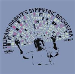 Download Toumani Diabaté's Symmetric Orchestra - Boulevard De LIndependance