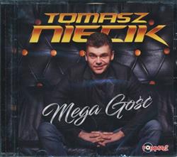 Download Tomasz Niecik - Mega Gość