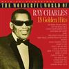 lataa albumi Ray Charles - The Wonderful World Of Ray Charles 18 Golden Hits