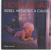 online anhören Fiona Bevan - Rebel Without A Cause