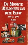 ascolta in linea Various - De Mooiste Melodieën Van Deze Eeuw 1900 Tot 1990 5