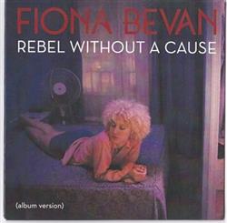 Download Fiona Bevan - Rebel Without A Cause