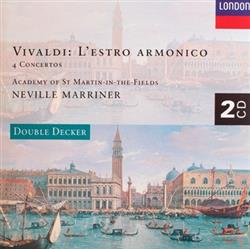 Download Vivaldi, The Academy Of St MartinintheFields, Sir Neville Marriner - LEstro Armonico 4 Concertos