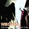 Wiegand - Between The Worlds