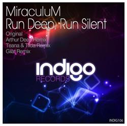 Download MiraculuM - Run Deep Run Silent