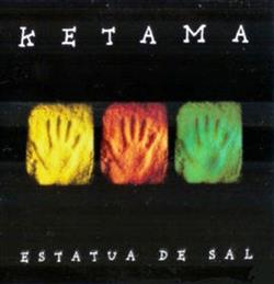 Download Ketama - Estatua De Sal