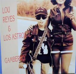 Download Lou Reyes & Los Astros - Gamberro