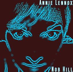 Download Annie Lennox - Nob Hill Masonic Auditorium