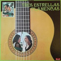 Download Adela La Del Chaqueta, Isabelita Vargas, Dolores de Córdoba - Tres Estrellas Flamencas