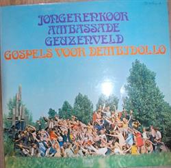 Download Jongerenkoor Ambassade Geuzenveld olv Peter Martens - Gospels Voor Dembidollo