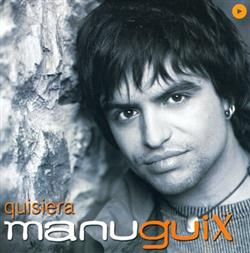 Download Manu Guix - Quisiera